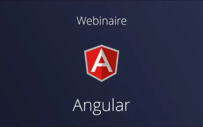 Pourquoi développer des applications web avec Angular ?
