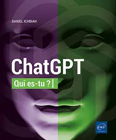 Livre ENI Editions - ChatGPT - Qui es-tu