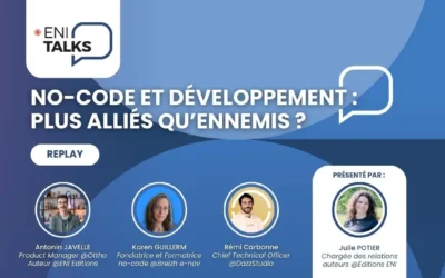 No-code et développement : plus alliés qu’ennemis ?