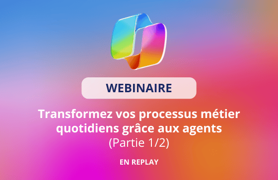 Webinaire Microsoft Agents Partie 1 en replay
